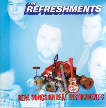 The Refreshments – Real Songs On Real Instruments